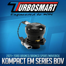 Load image into Gallery viewer, Turbosmart 2021+ Ford Bronco/Bronco Sport 2.0L/2.3/2.7L Kompact EM Dual Port BlowOff Valve - Turbosmart - TS-0223-1082